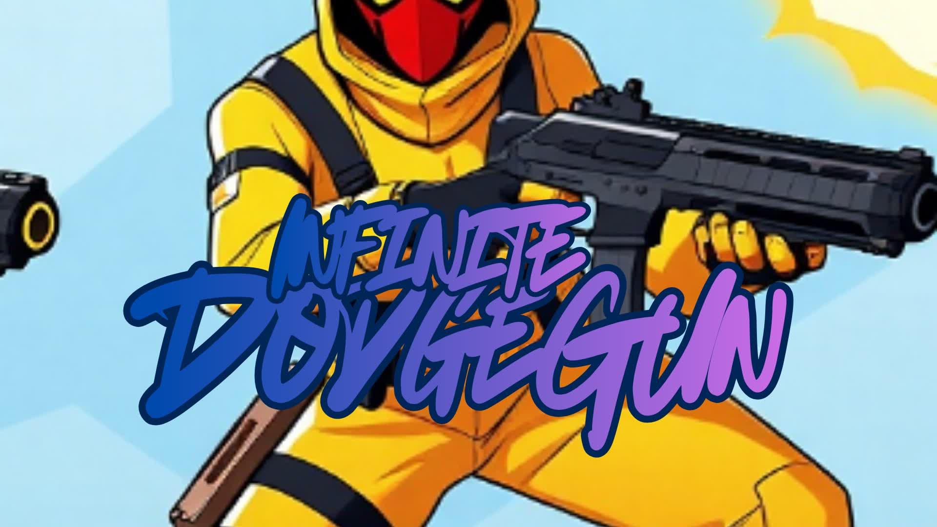Infinite DodgeGun