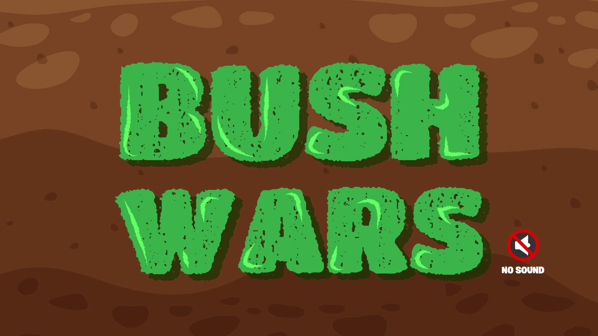 🔇🌳 BUSH WARS 🌳🔇