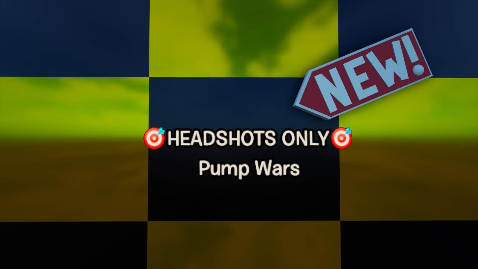 🎯HEADSHOTS ONLY🎯 PUMP WARS (NO LAG)