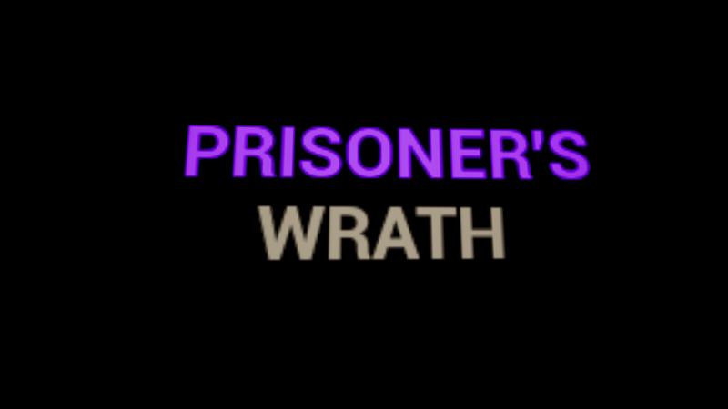 PRISONER'S WRATH