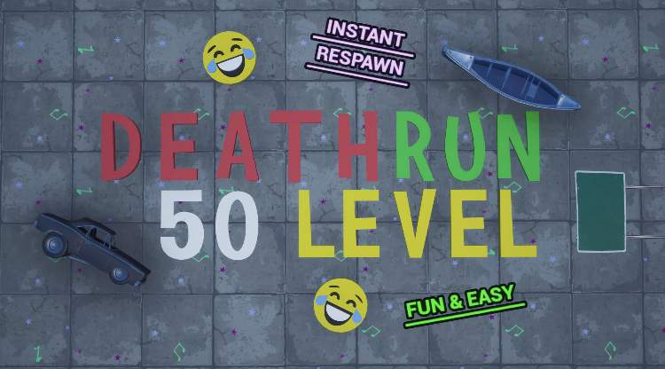 50 LEVELS DEATHRUN EASY & FUN!