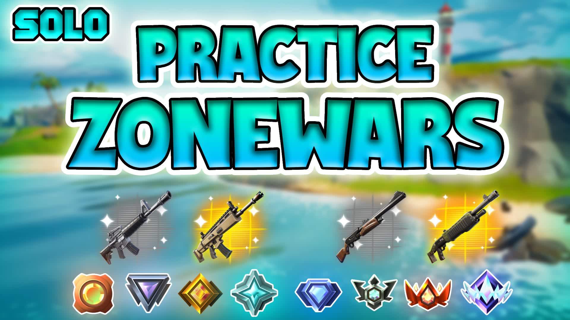 PRACTICE ZONE WARS