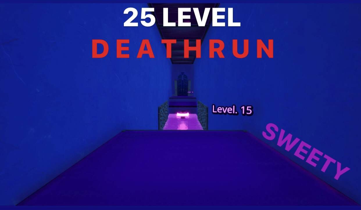 DEFAULT SWEETY DEATHRUN | 25 LEVEL