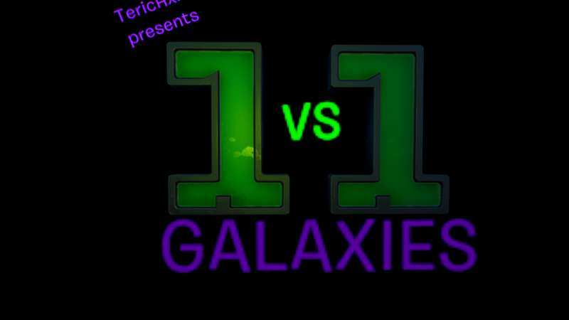 1 V 1: GALAXIES (FEAT. NO BUILD MODE)