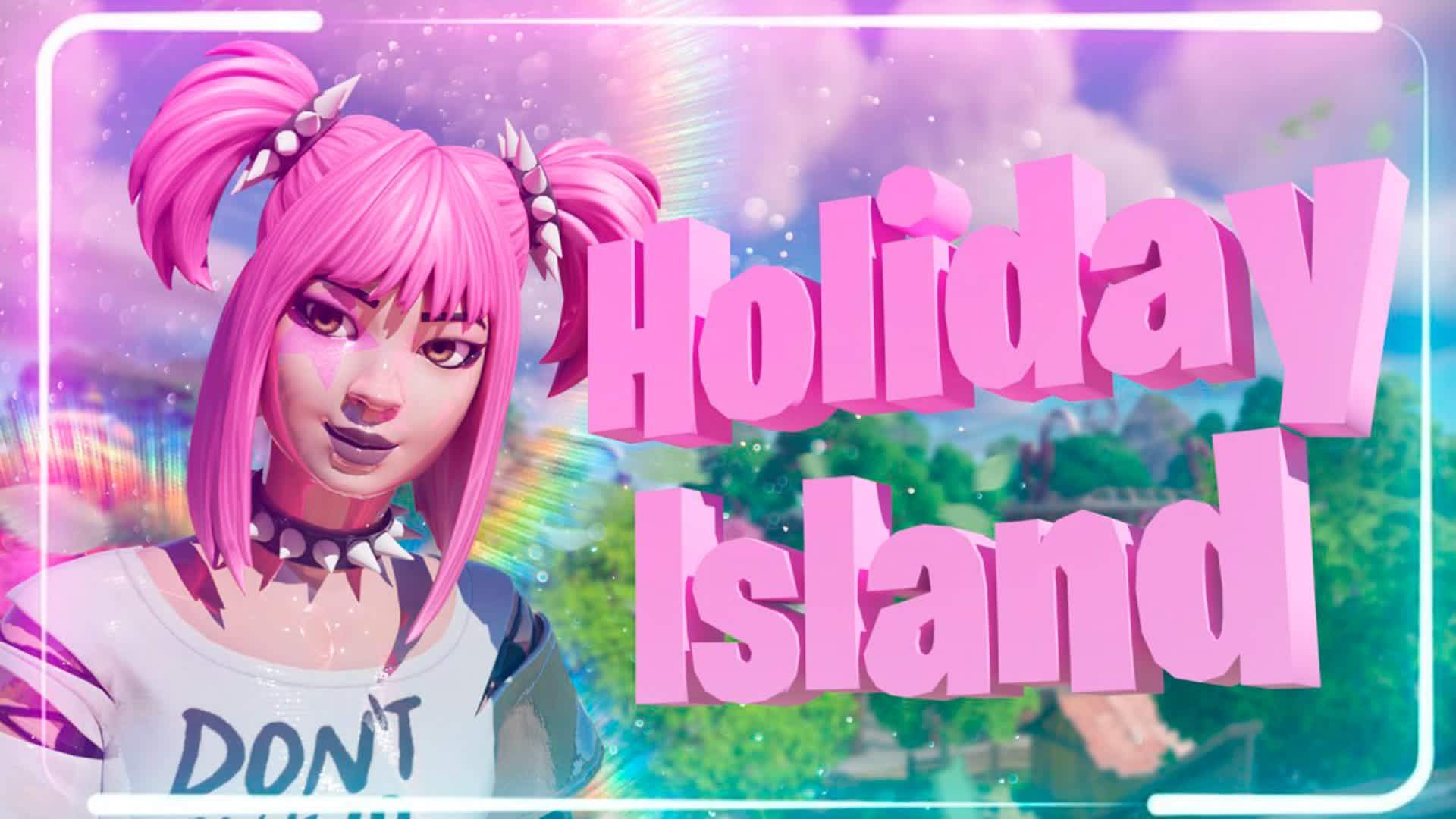 🌺 PARTY ROYALE | HOLIDAY ISLAND