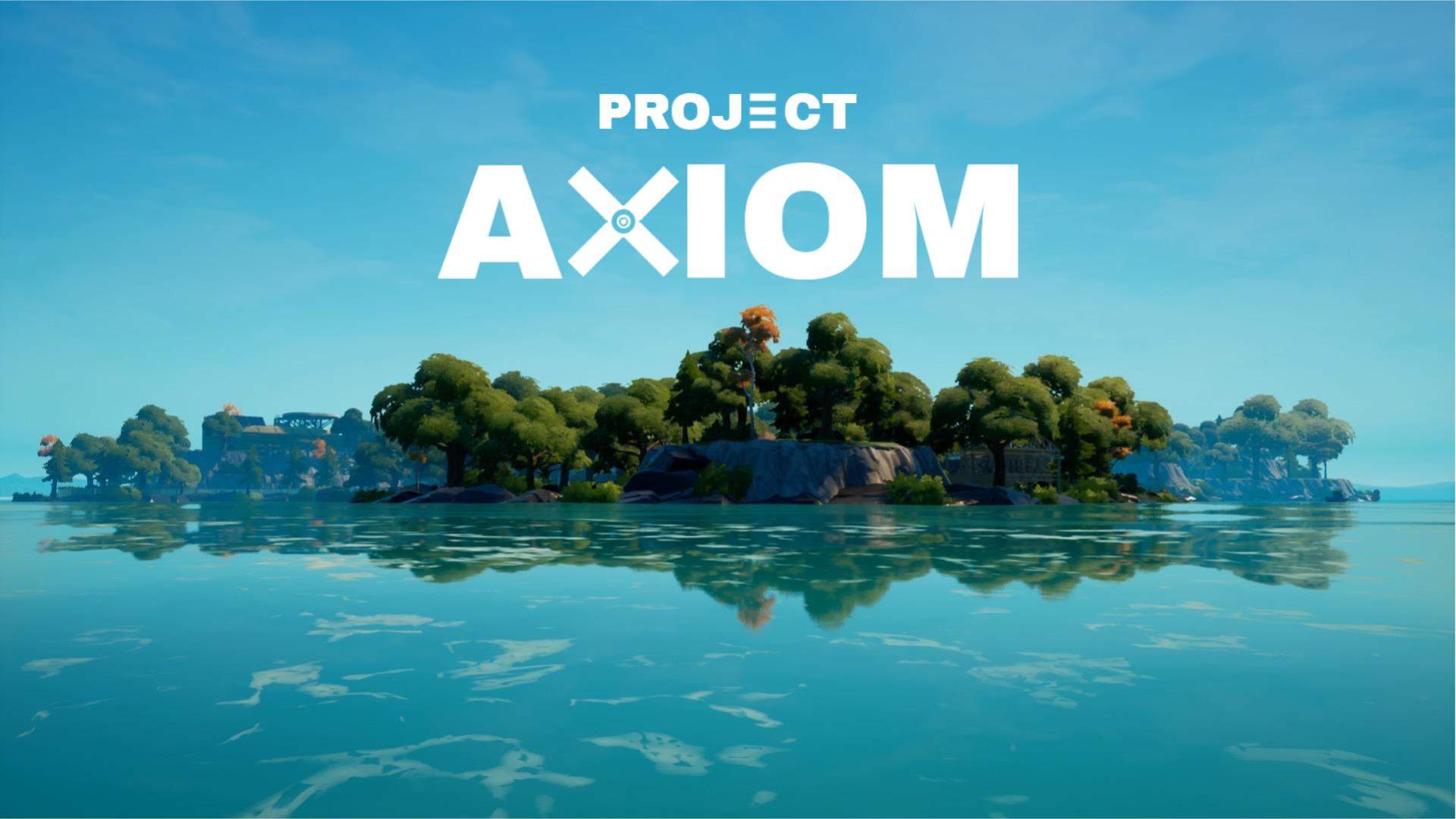 PROJECT AXIOM