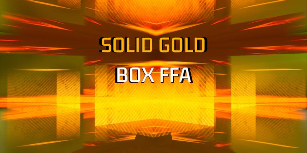 SOLID GOLD BOX FFA
