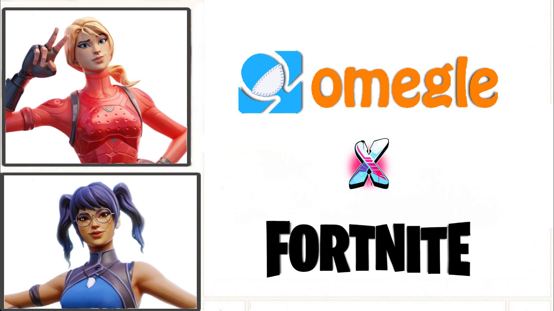 Omegle x Fortnite