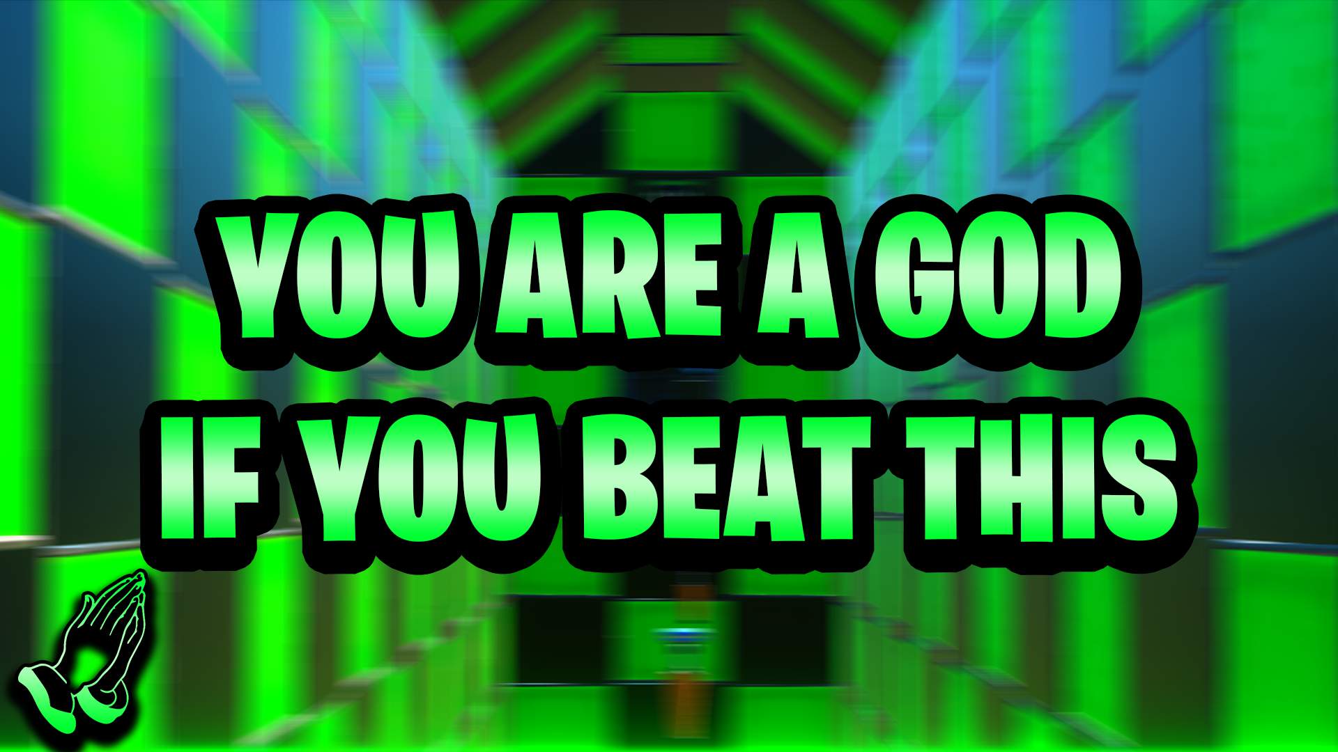 YOU ARE A GOD IF YOU BEAT THIS!