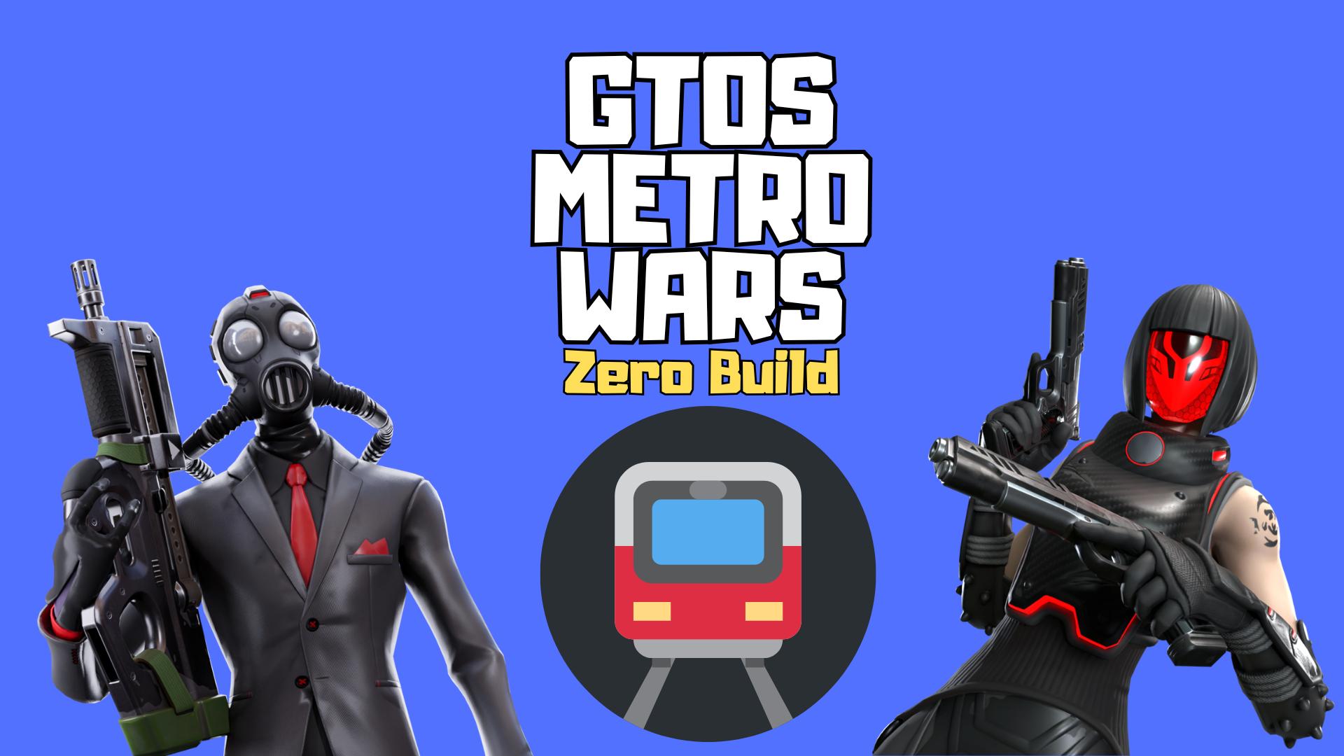 METRO WARS ZERO BUILD