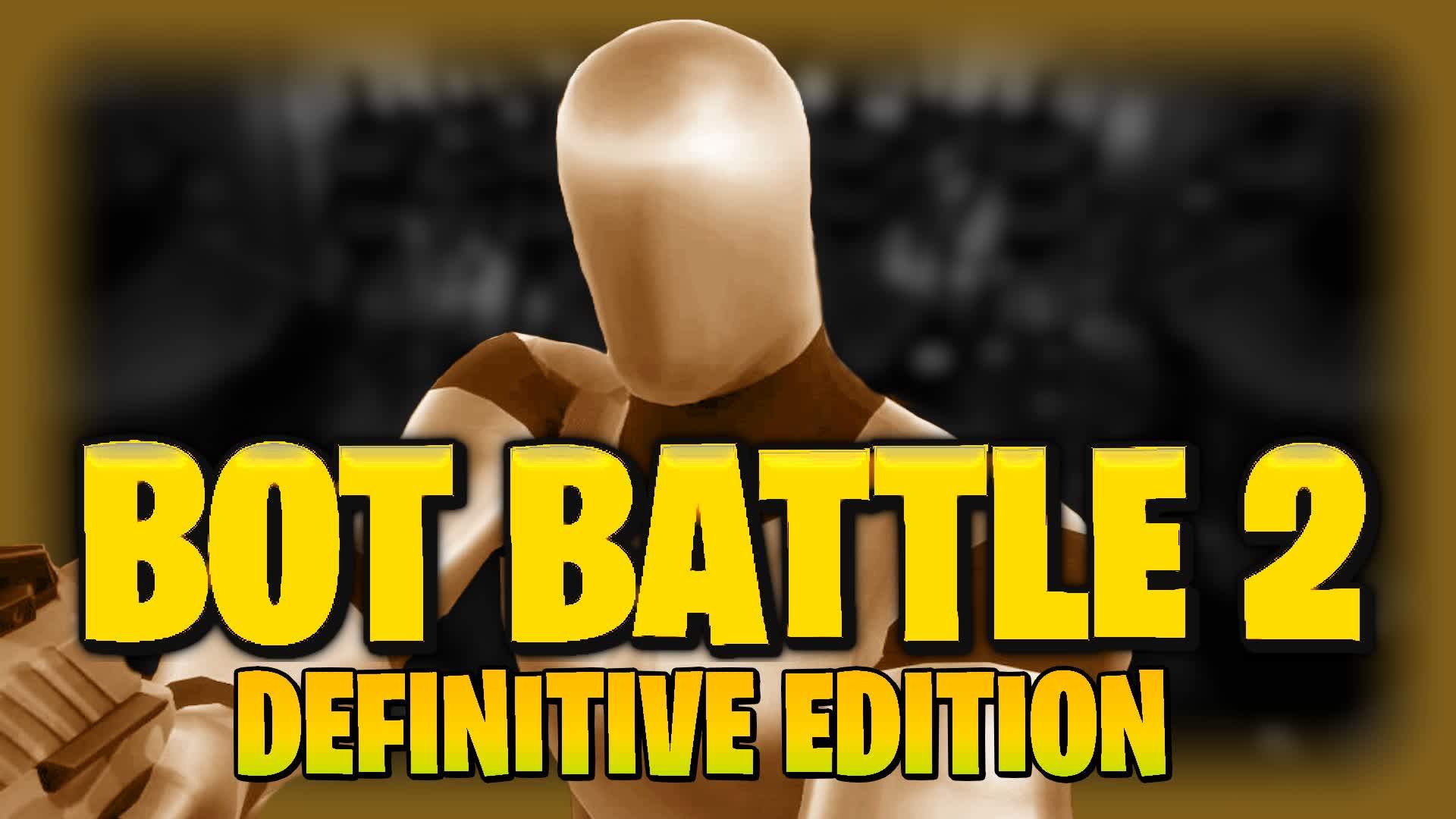 Bot Battle 2: Definitive Edition