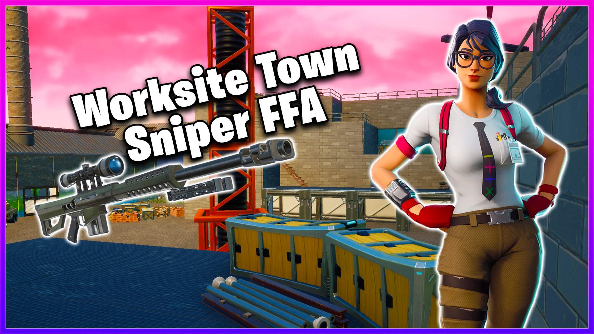 WORKSITE TOWN - SNIPER FFA