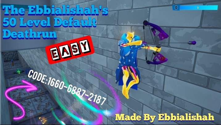 EBBIALISHAH'S 50 LEVEL DEFAULT DEATHRUN