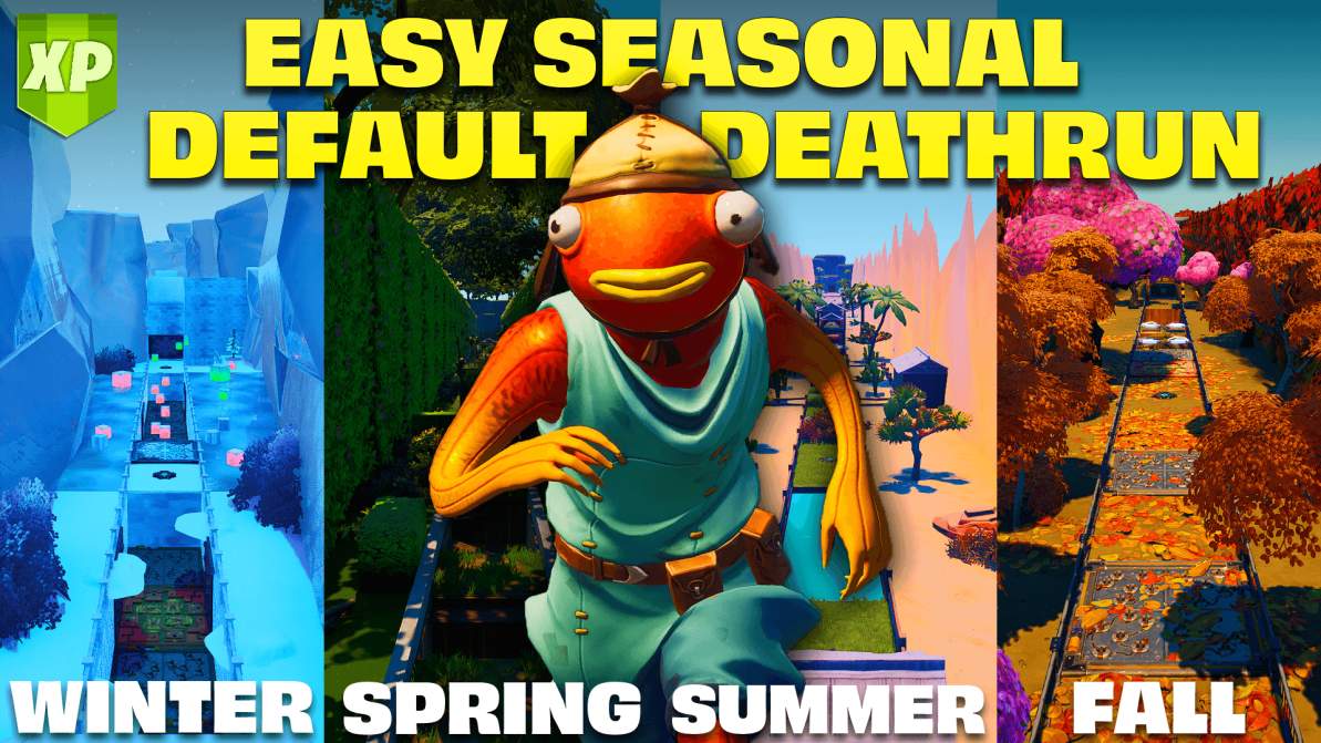 EASY SEASONAL DEFAULT DEATHRUN