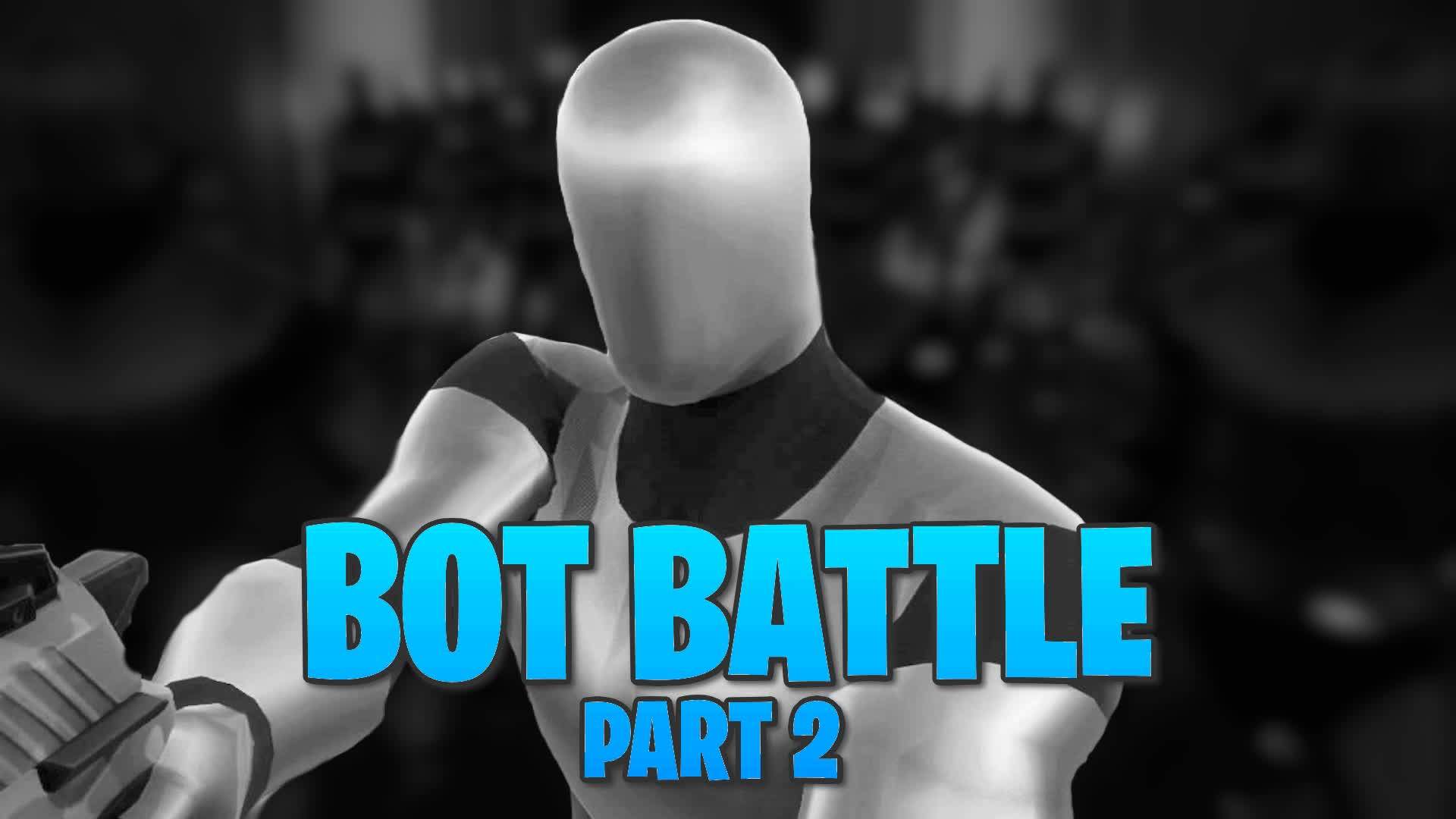 Bot Battle: Part 2