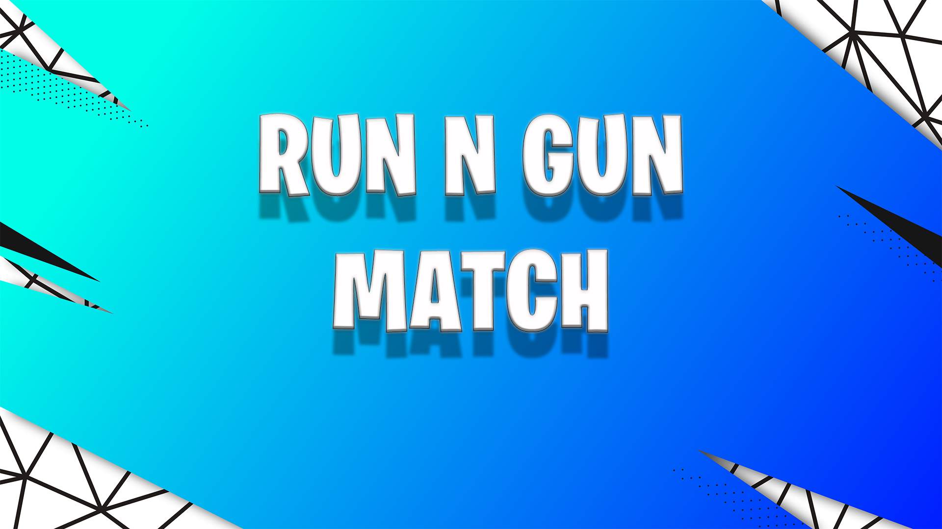 RUN N GUN
