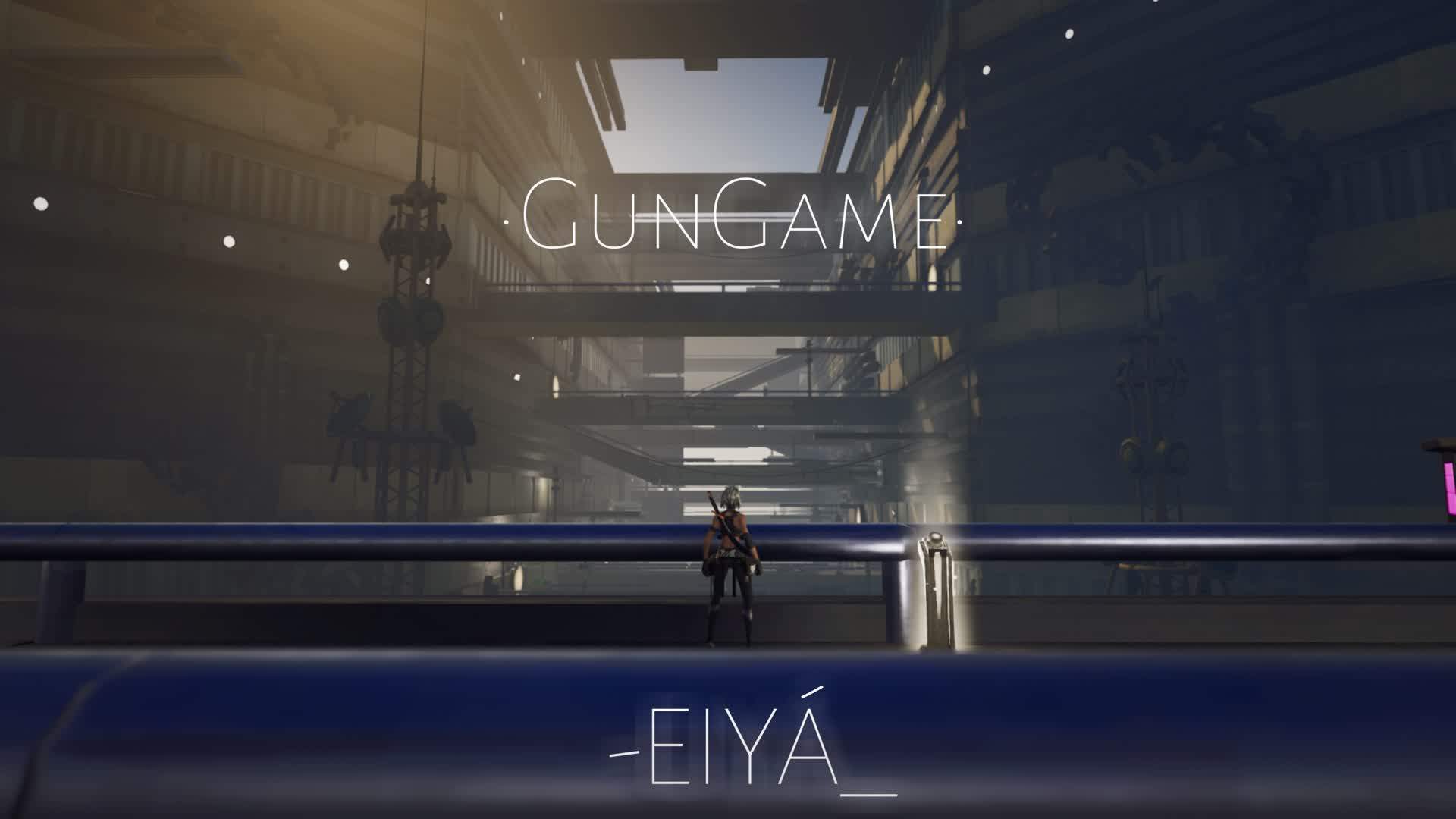 -ELYÁ_ •GUNGAME•