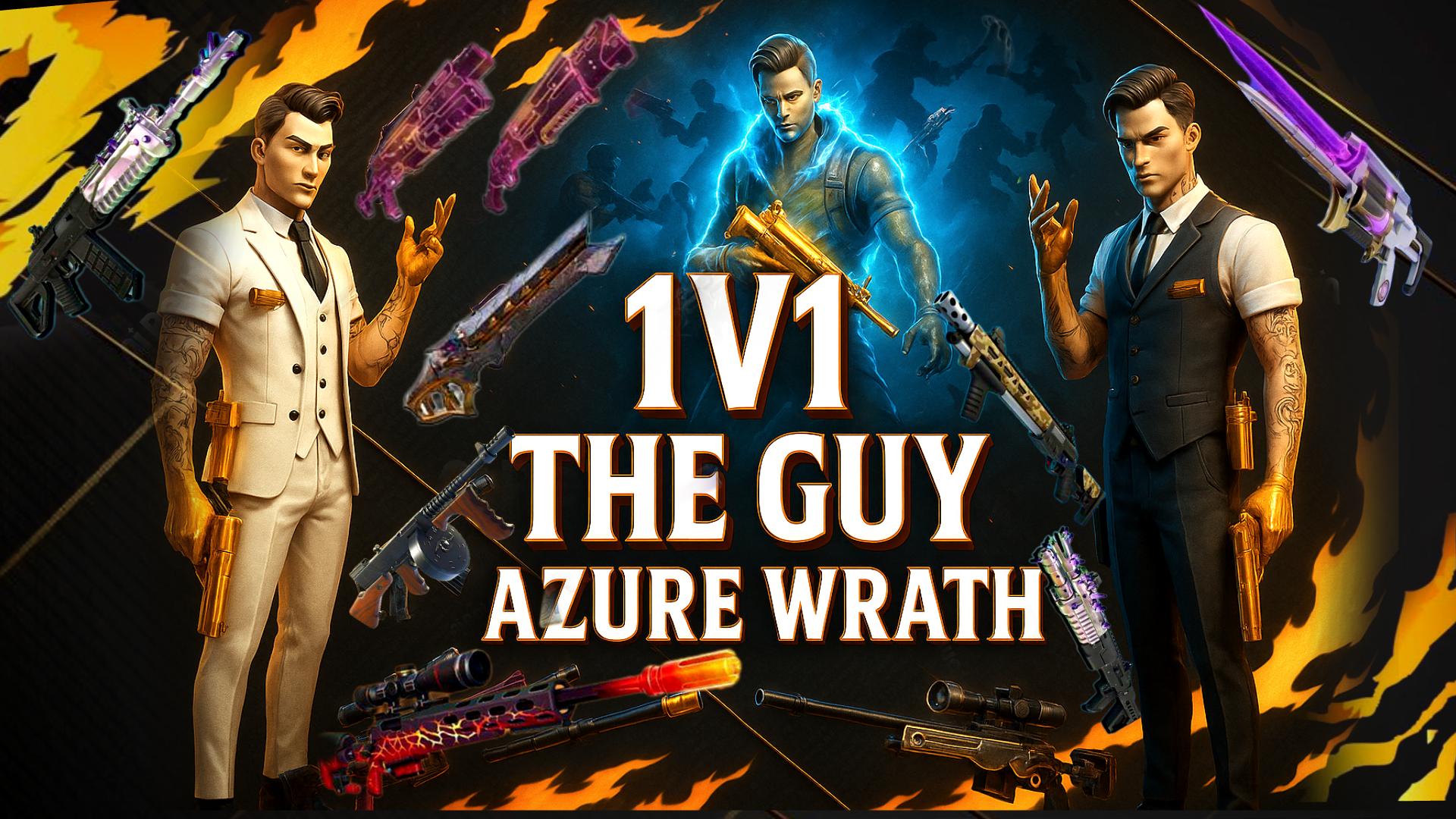 1V1 THE GUY AZURE WRATH