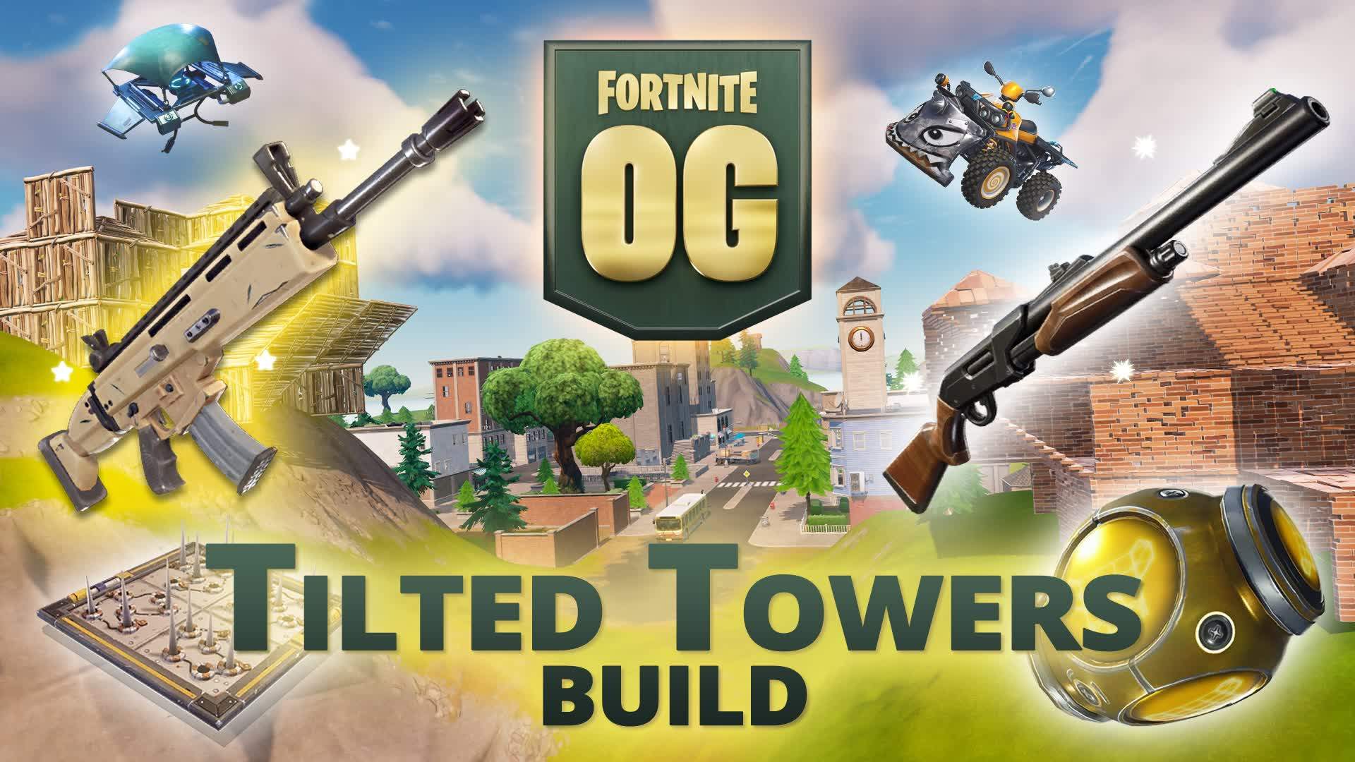 ⭐ OG - TILTED TOWERS 🎯
