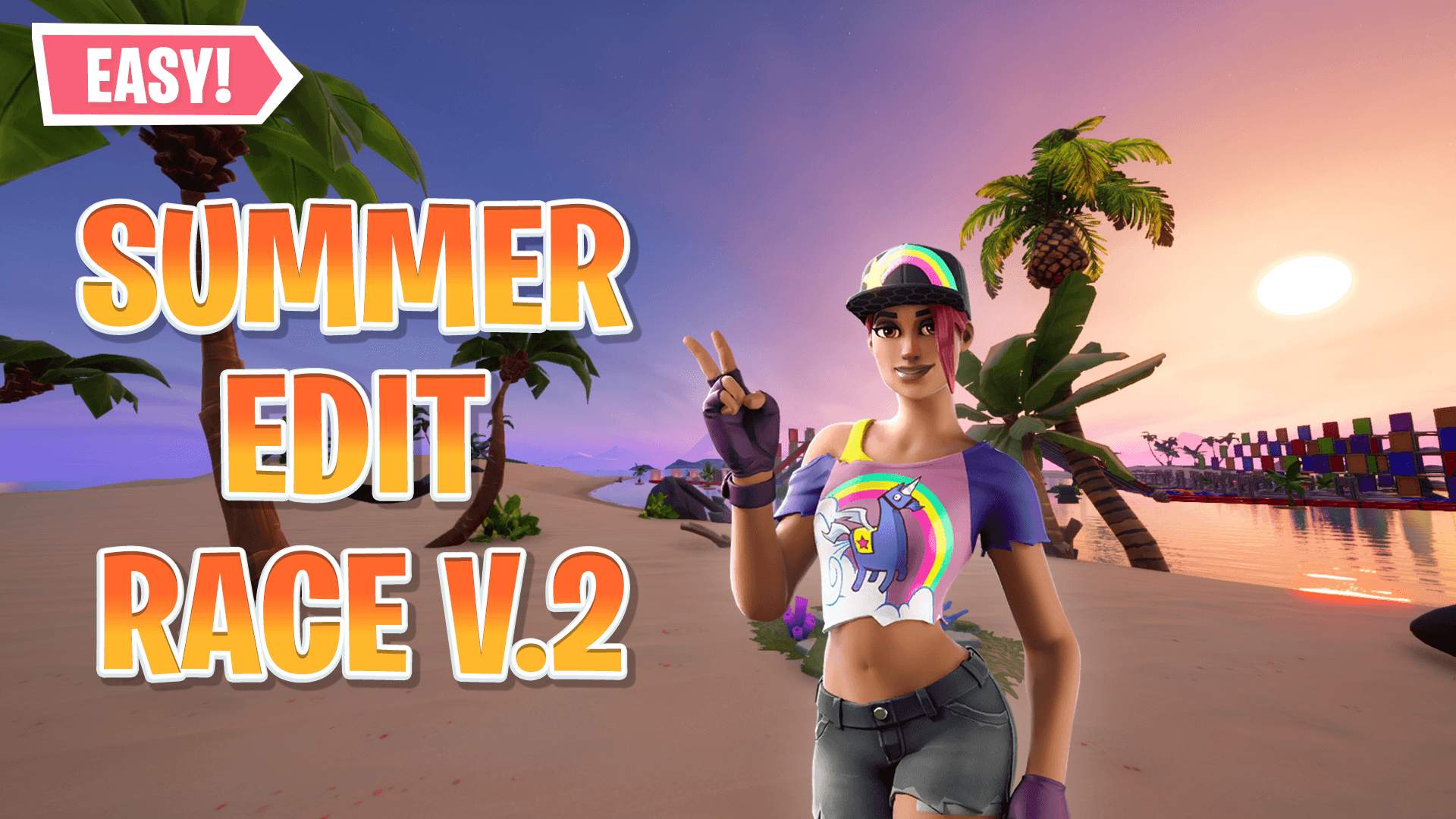 🌴 SUMMER EDIT RACE V.2 ☀