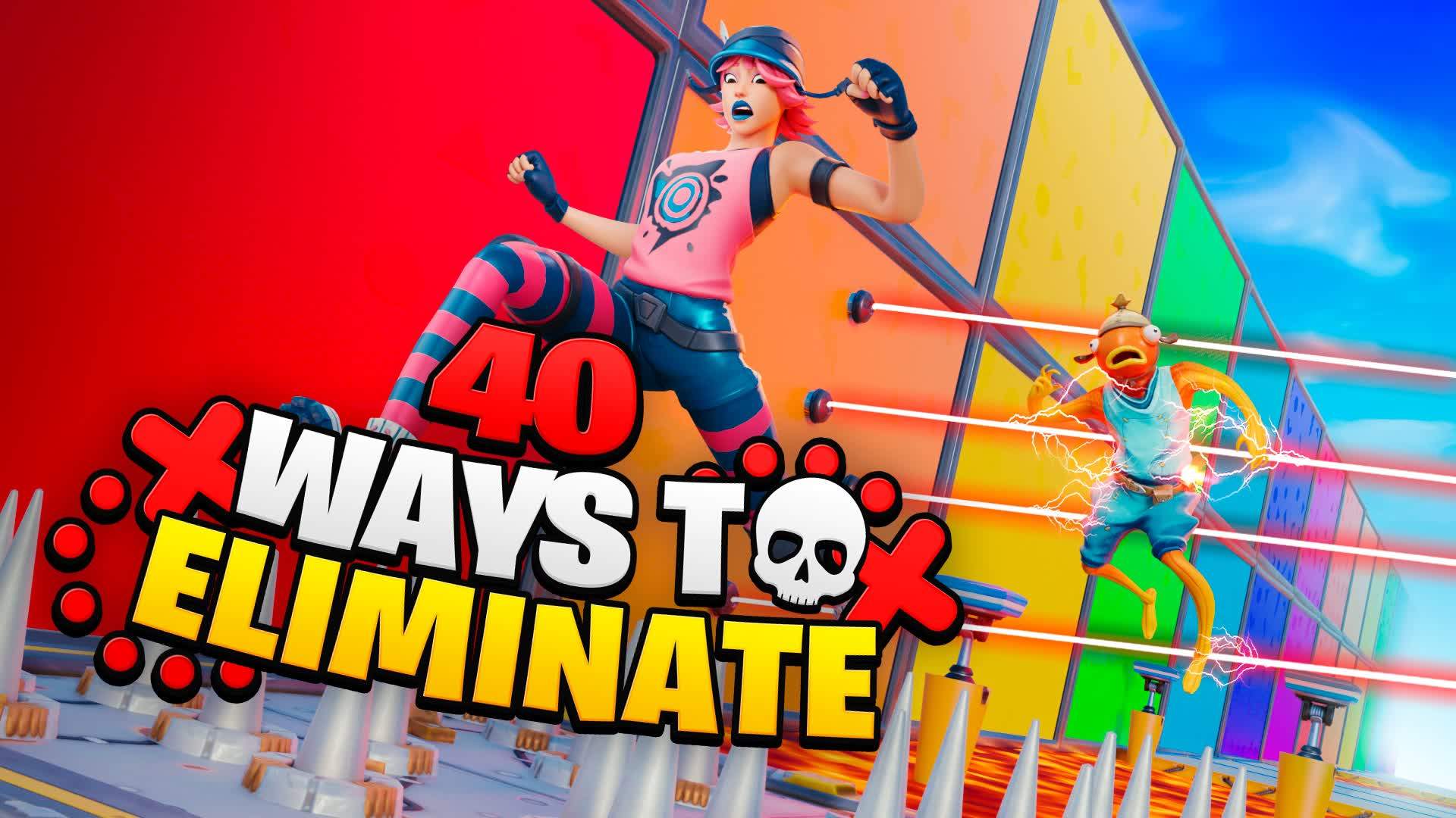 40 WAYS TO ELIMINATE💀 - ESCAPE ROOM