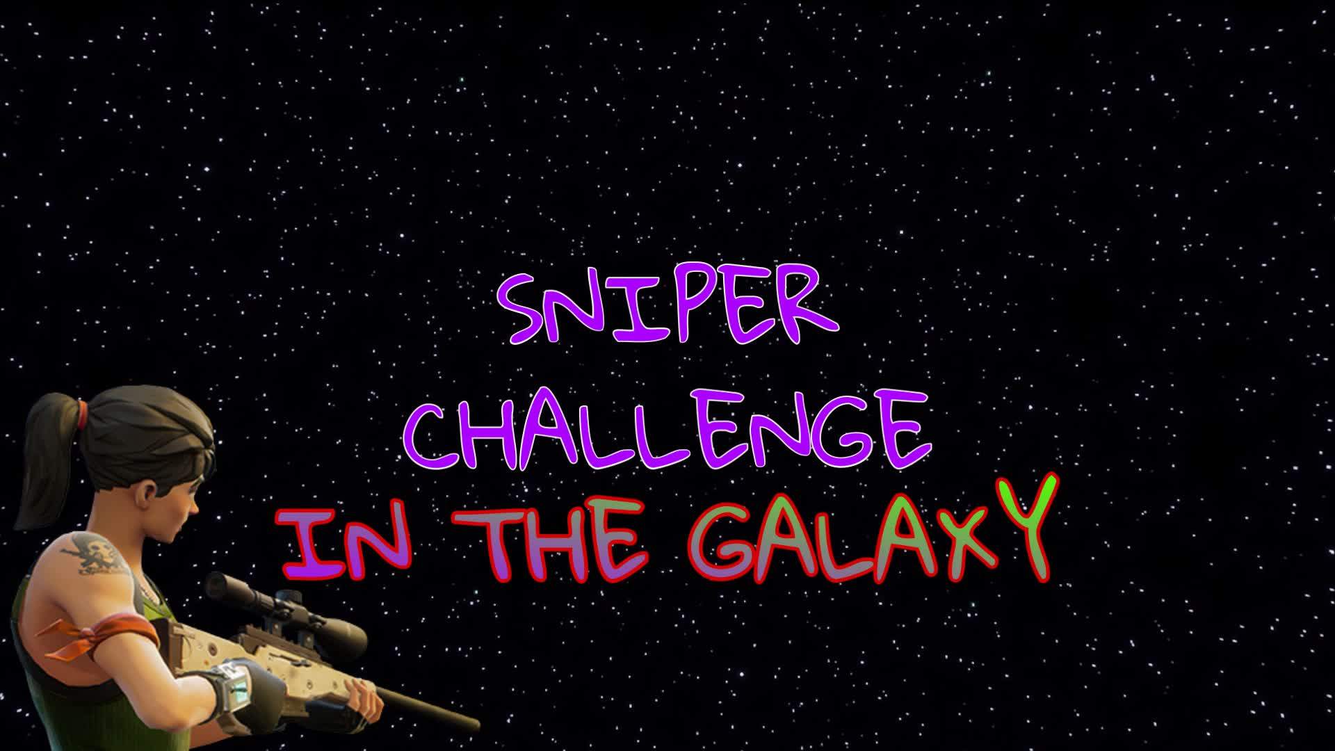 SNIPER CHALLENGE IN THE GALAXY