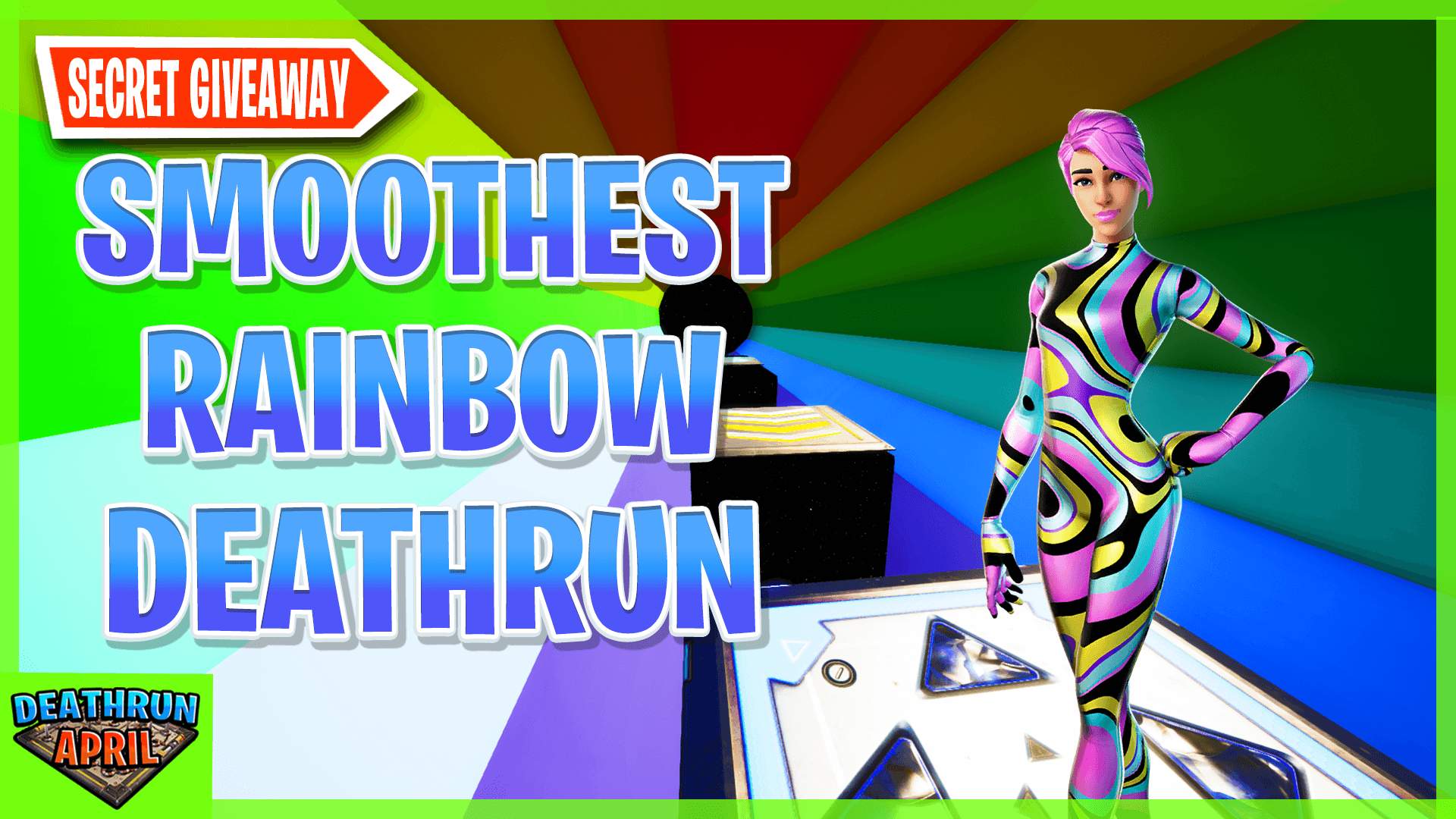 SMOOTHEST RAINBOW DEATHRUN