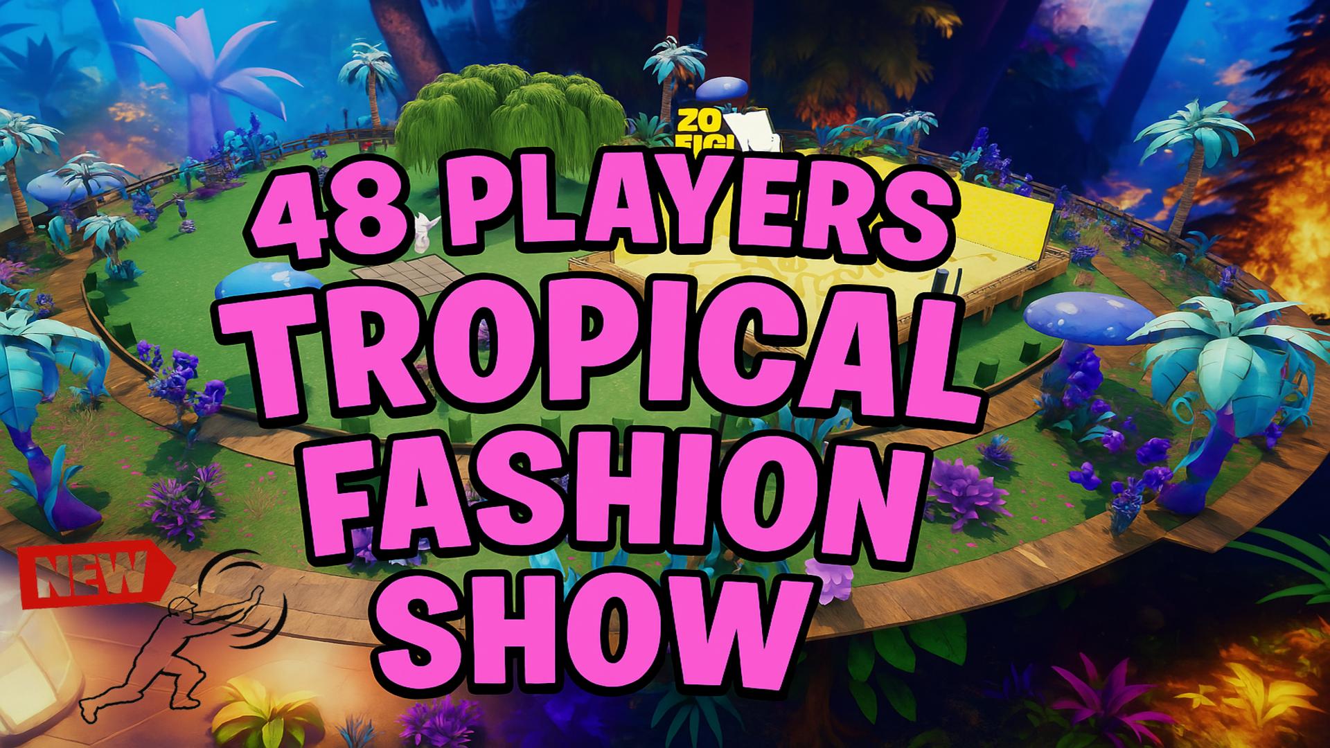 Tropical fashion show
