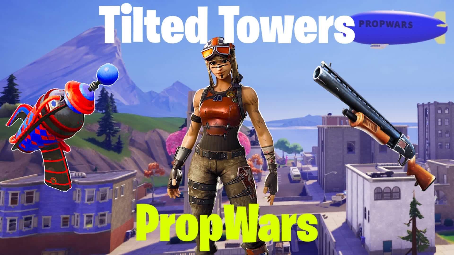 TILTED PROPWARS🔫