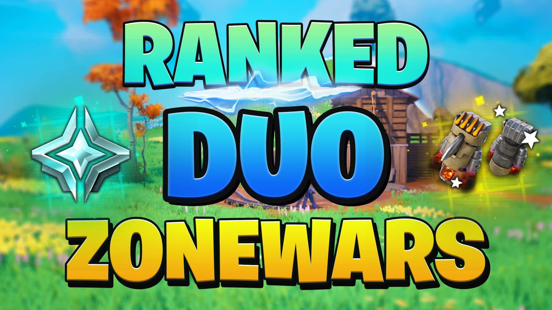 Duo Zone Wars [RANKED]