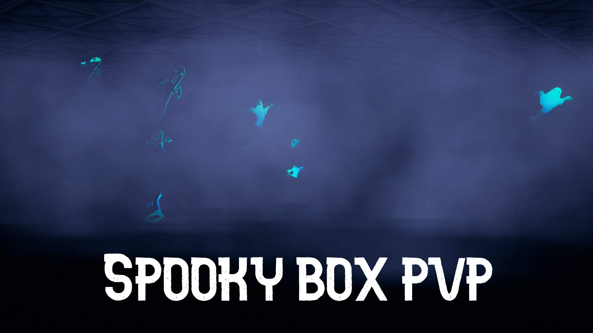 SPOOKY BOX PVP