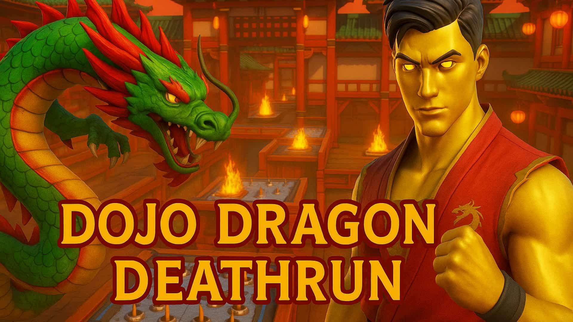 🎍DOJO DRAGON DEATHRUN