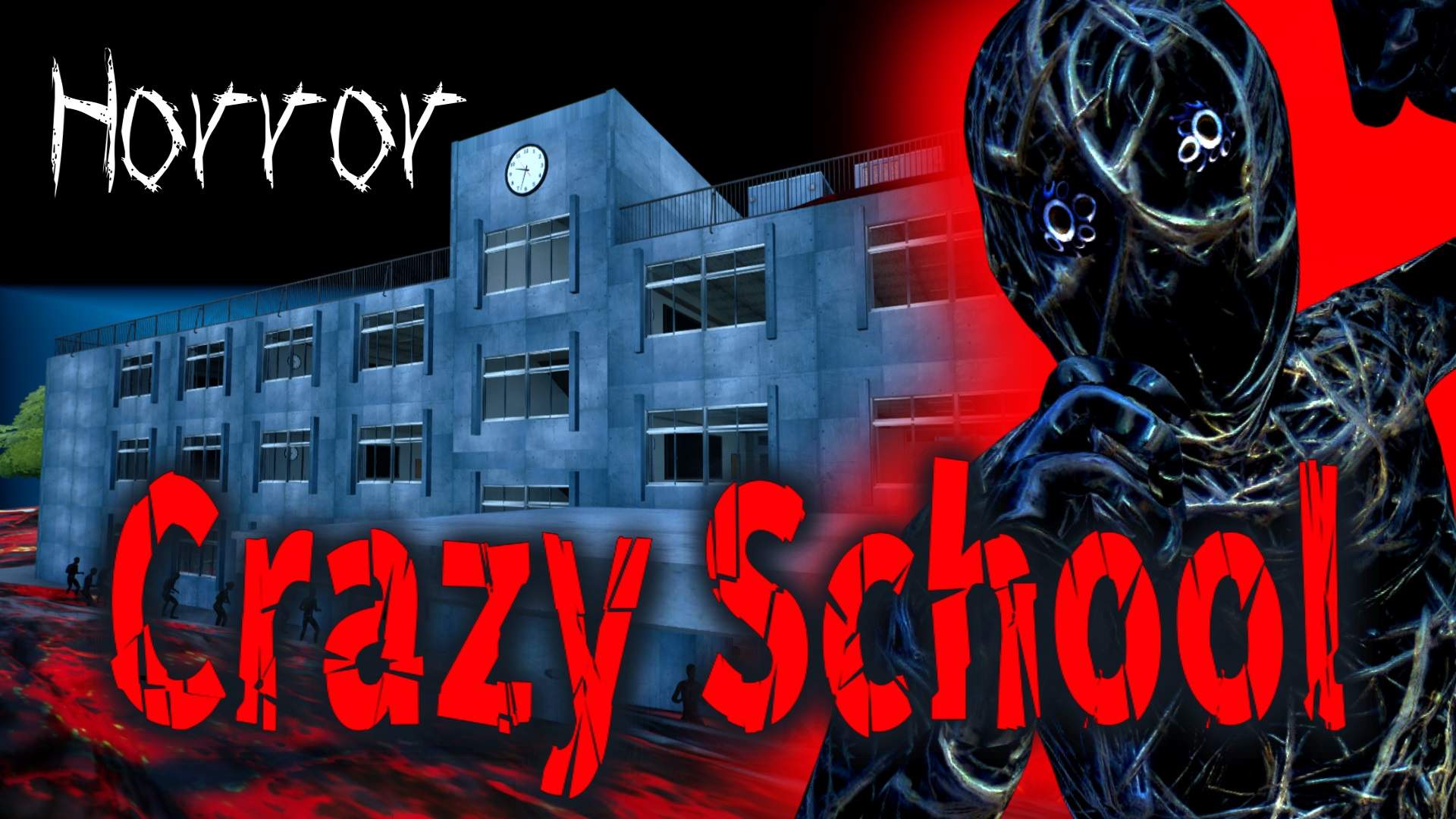 【HORROR】Crazy School クレイジースクール