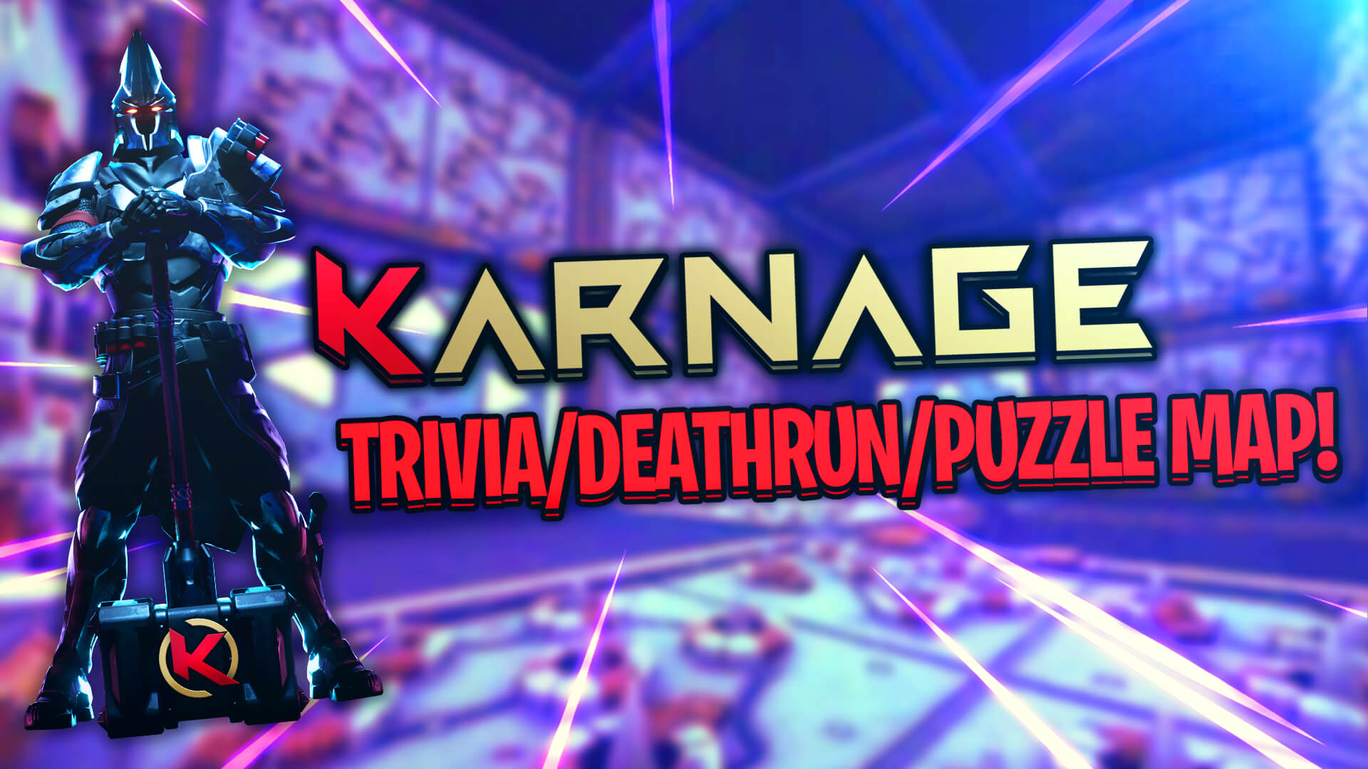 THE KARNAGE CLAN TRIVIA/DEATHRUN/PUZZLE