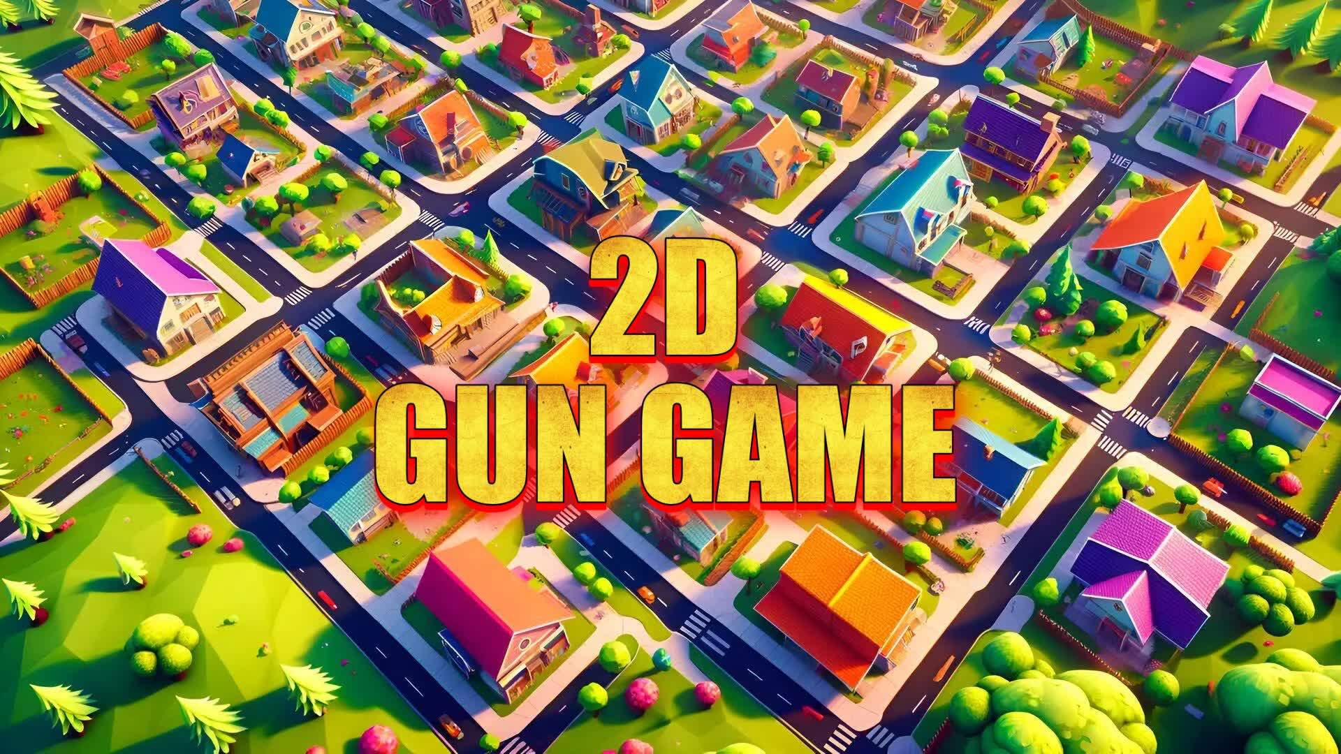 💥2D💥 TOON TOWN GUN GAME