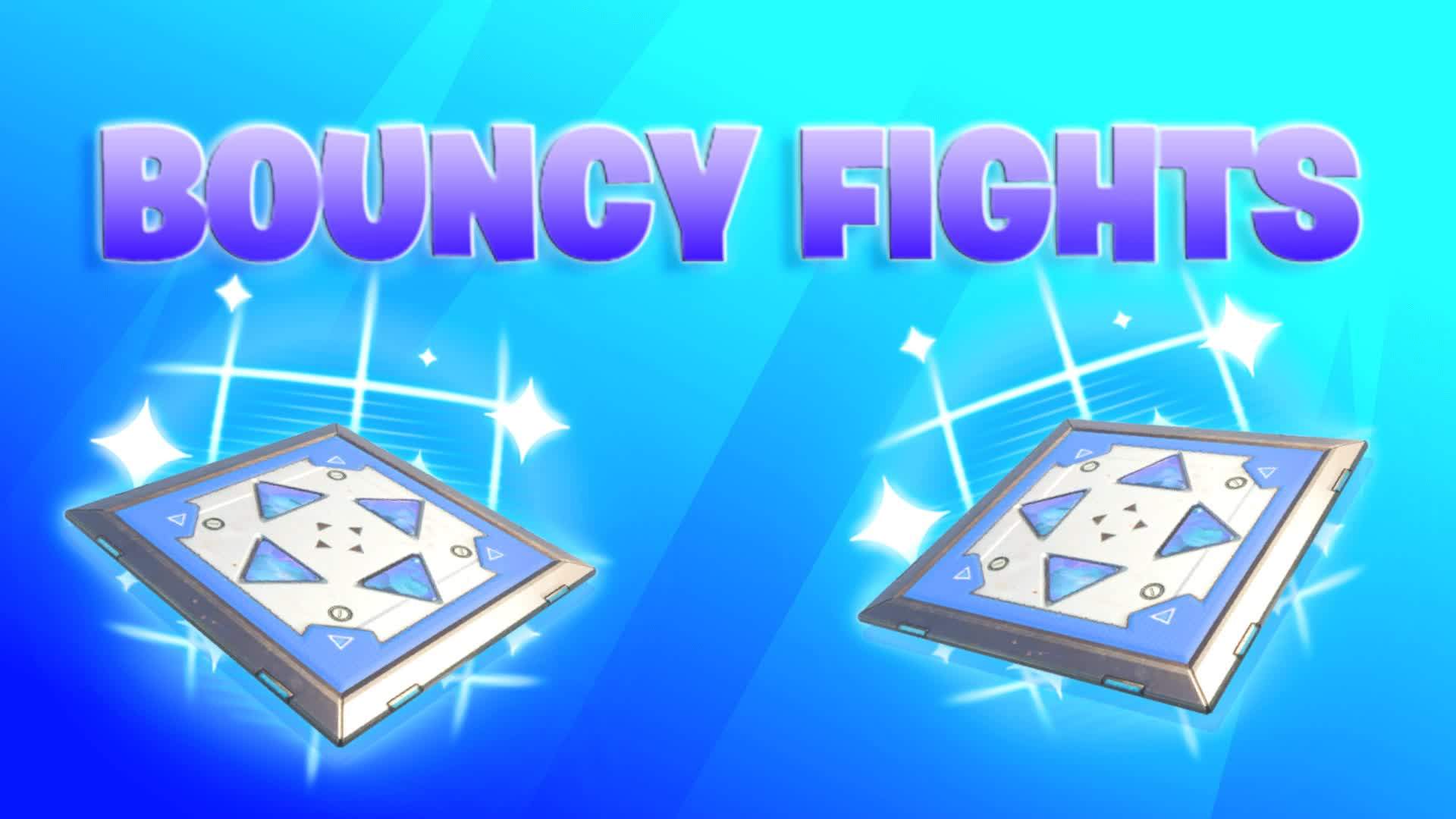 BOUNCY FIGHTS