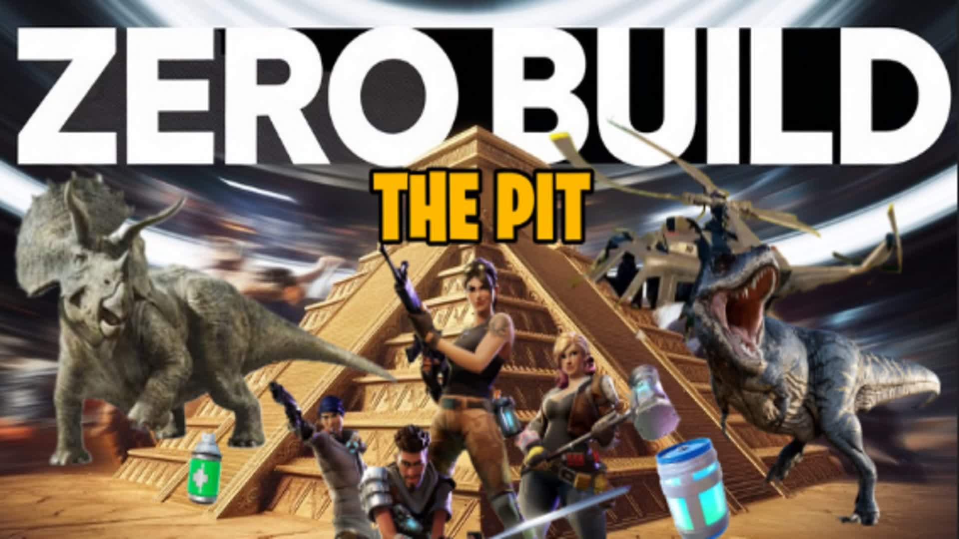 Zero Build piramide The Pit