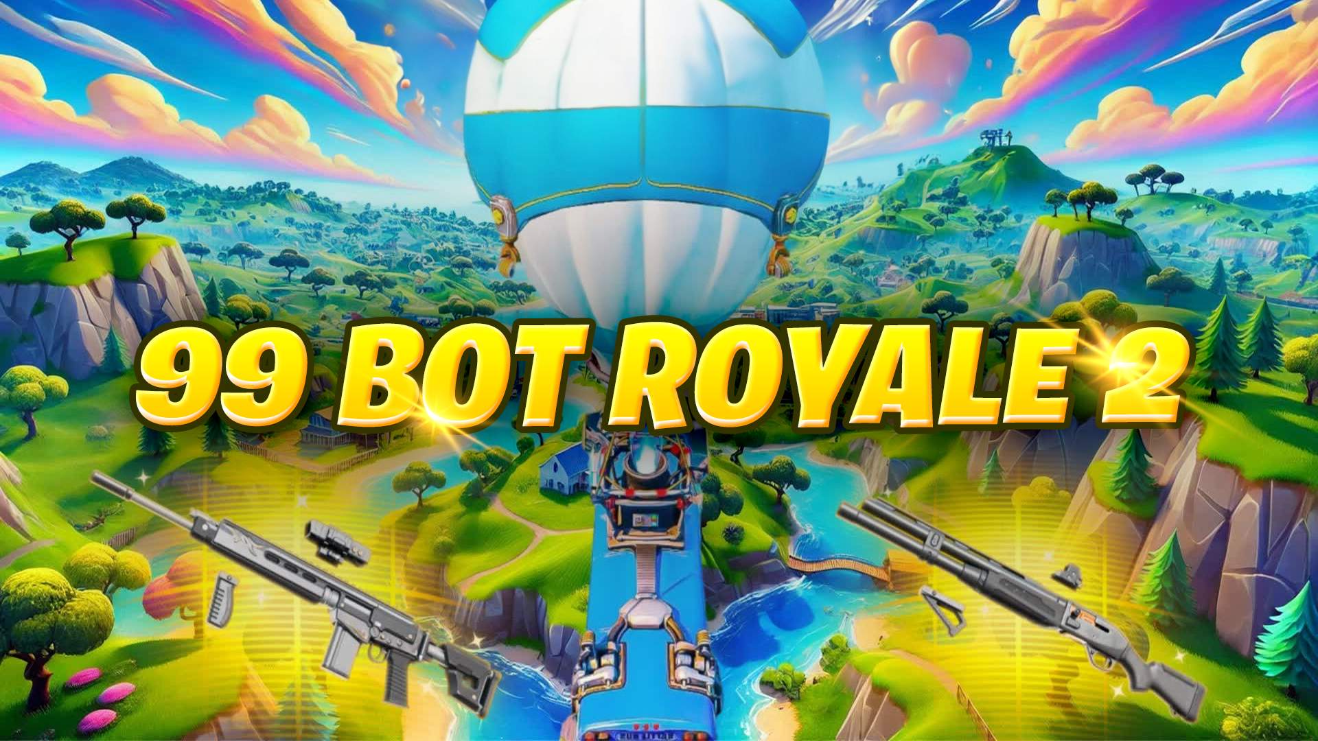 99 BOTS OG BOT ROYALE 2 🏆