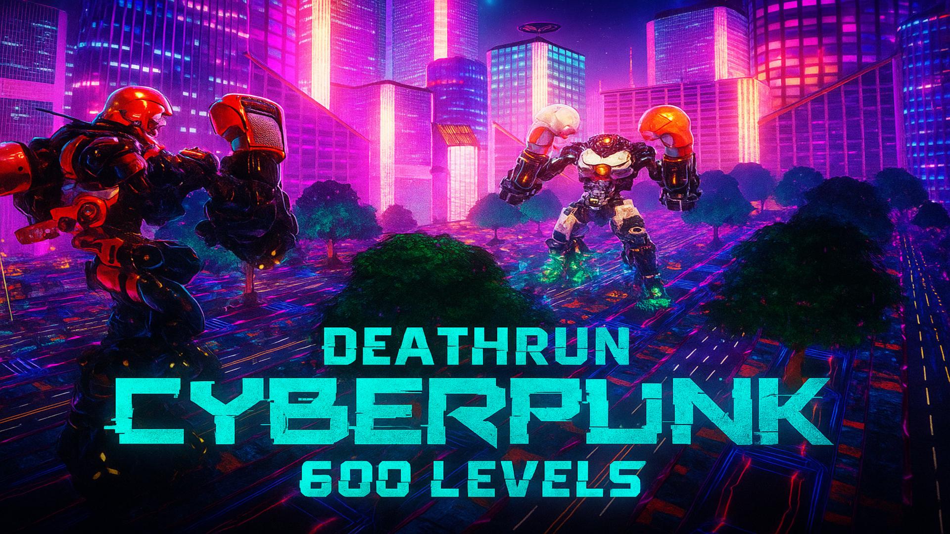 DEATHRUN CYBERPUNK 600 LEVELS