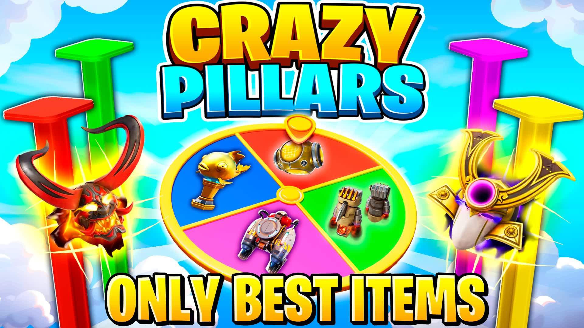 CRAZY PILLARS (ONLY BEST ITEMS)