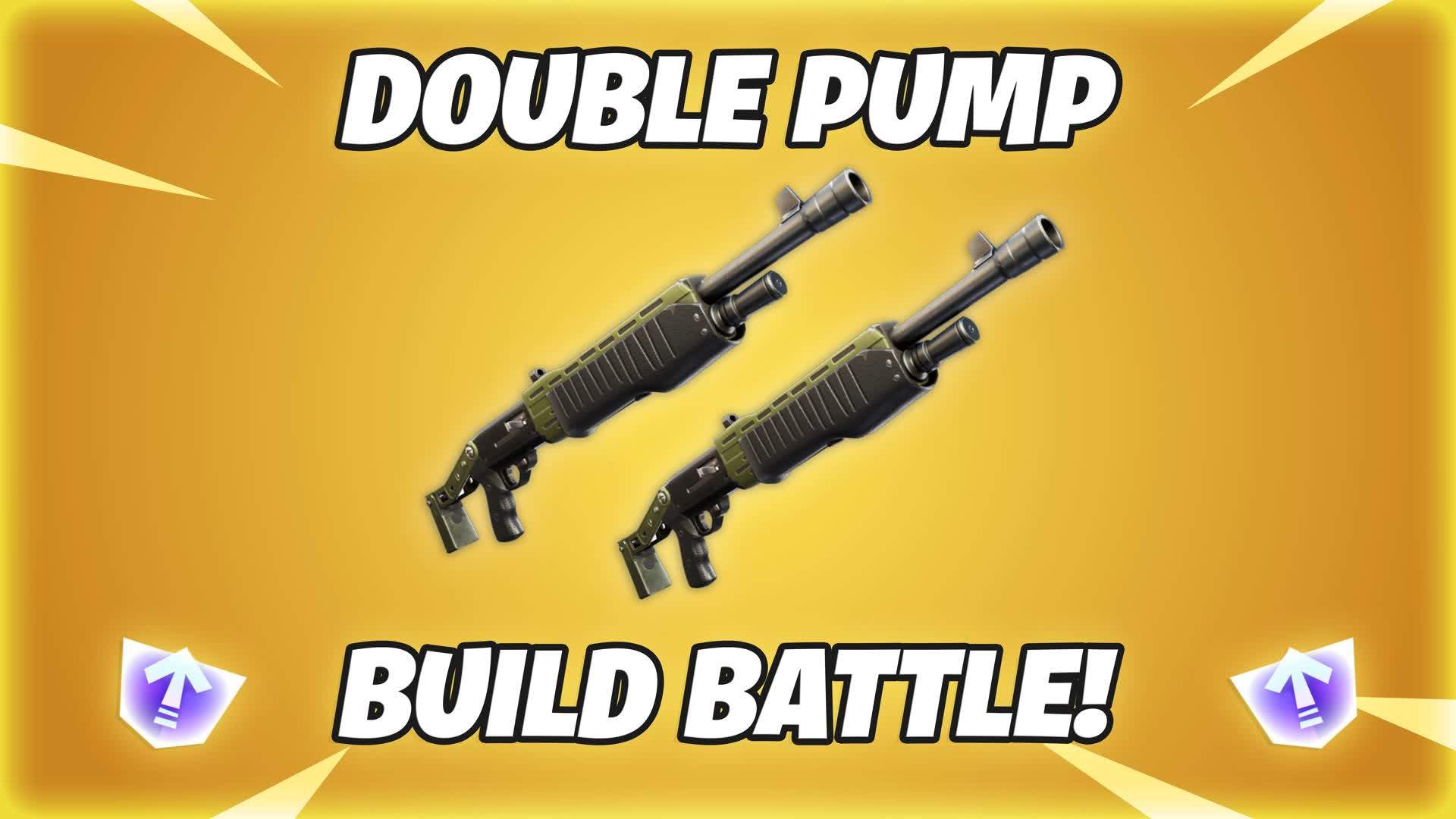 🌟Double Pump: Build Battle😍