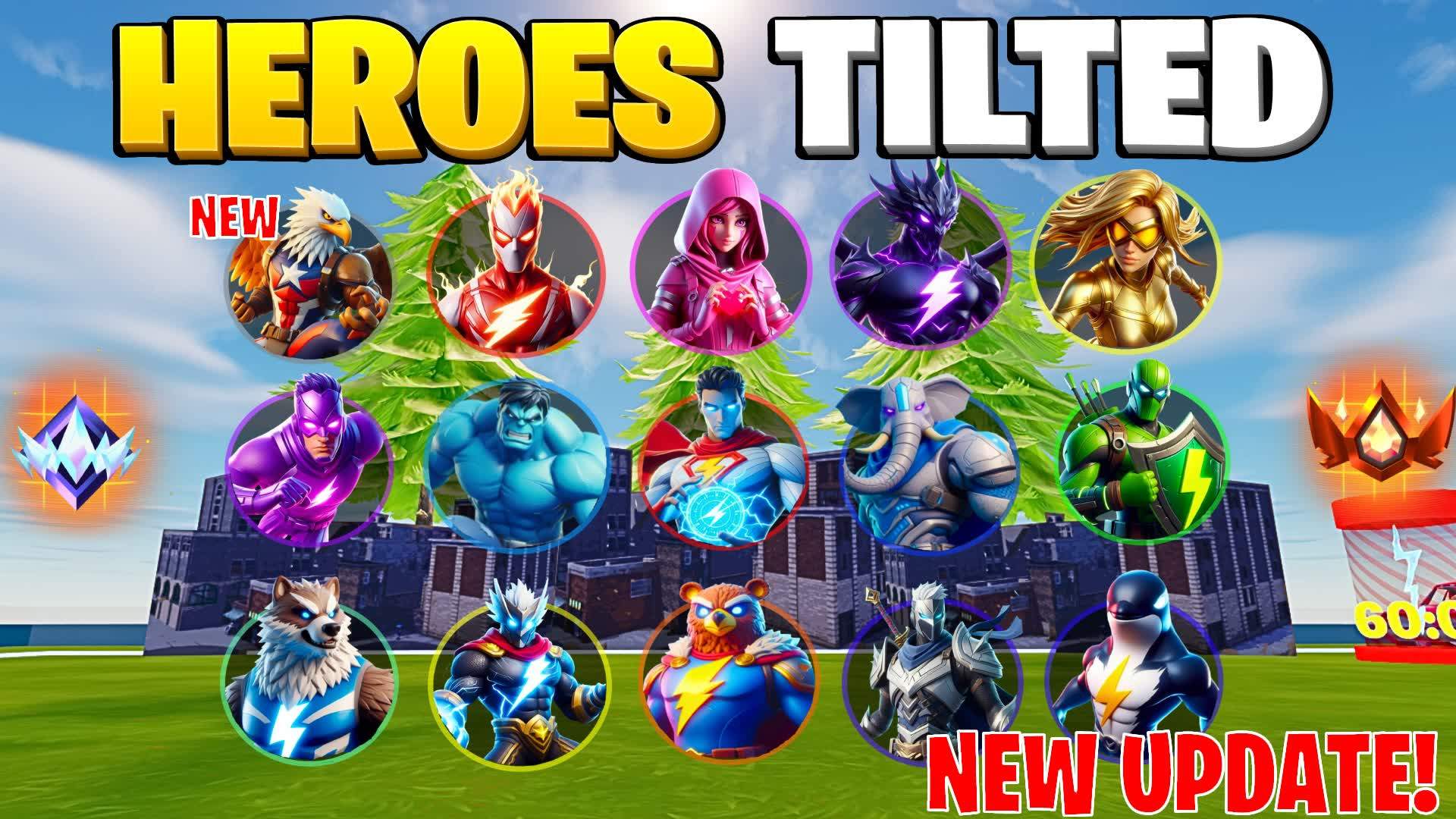 HEROES TILTED ZONE WARS⭐