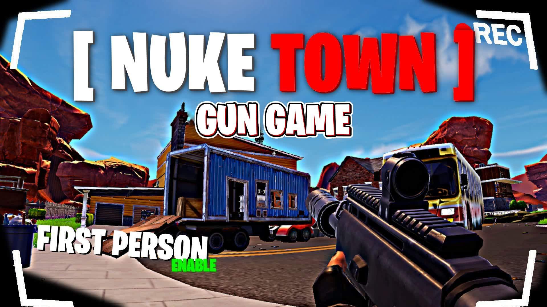 ⭐️ FIRST PERSON GUN GAME - NUKETOWN