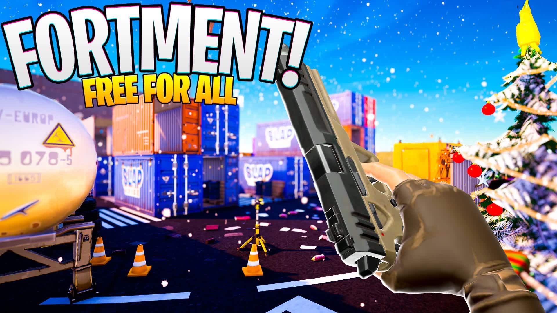 FORTMENT - FIRST PERSON FREE FOR ALL!