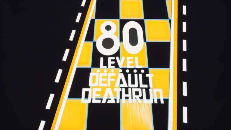 80 LEVEL DEFAULT DEATHRUN