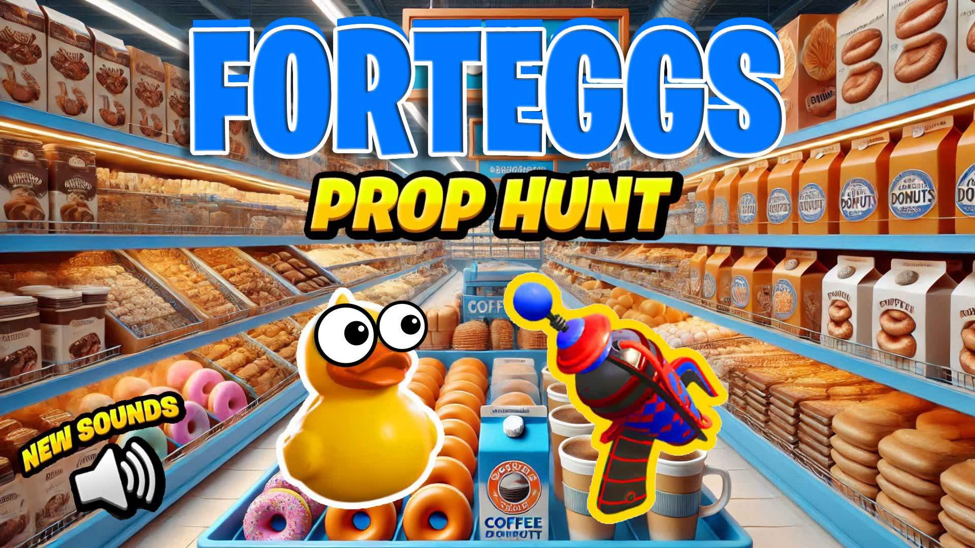 FORTEGGS PROP HUNT