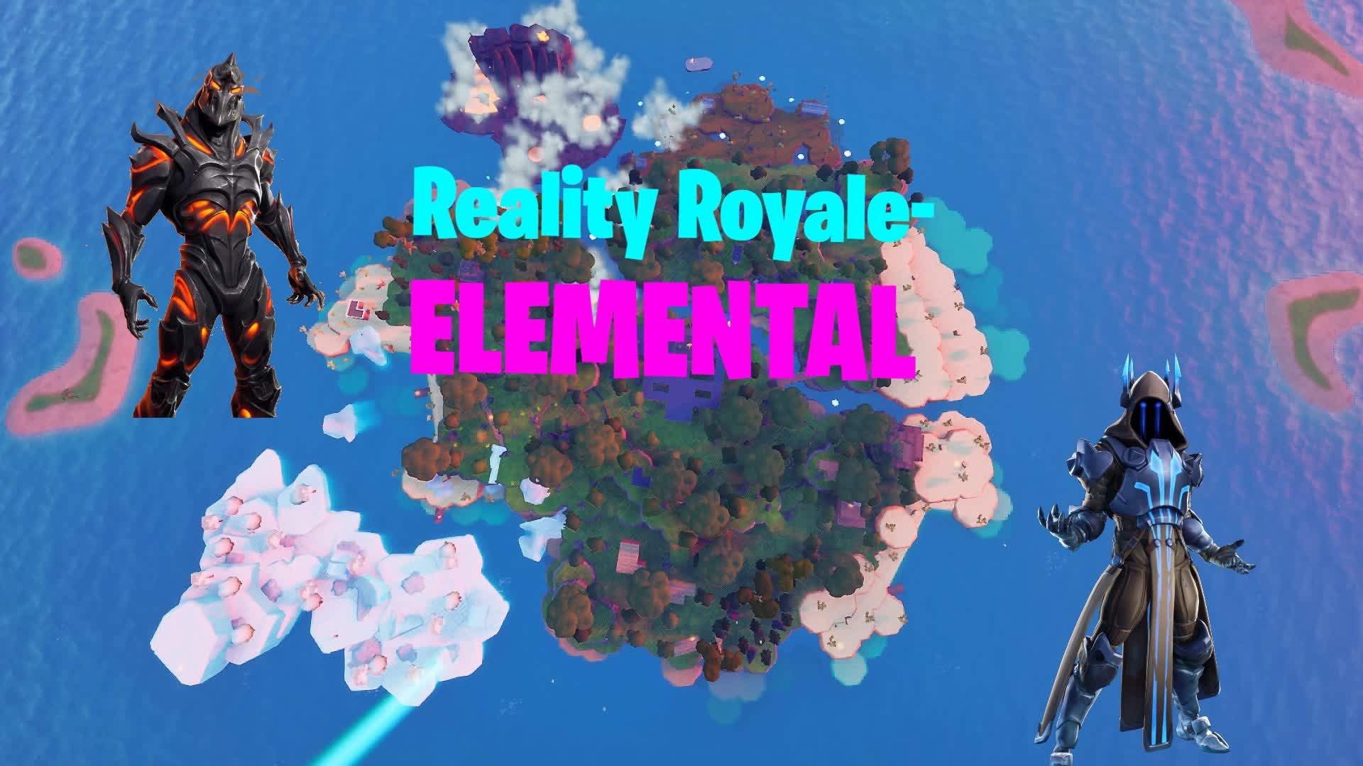 REALITY ROYALE-ELEMENTAL