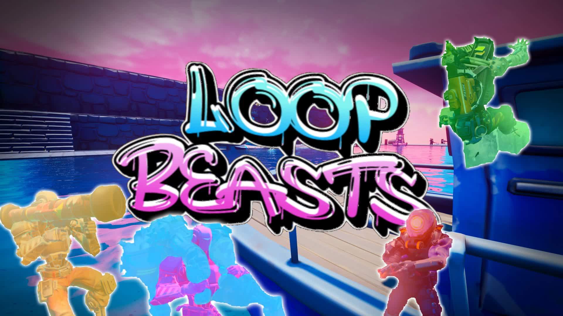 🧪 LOOP BEASTS 🧪