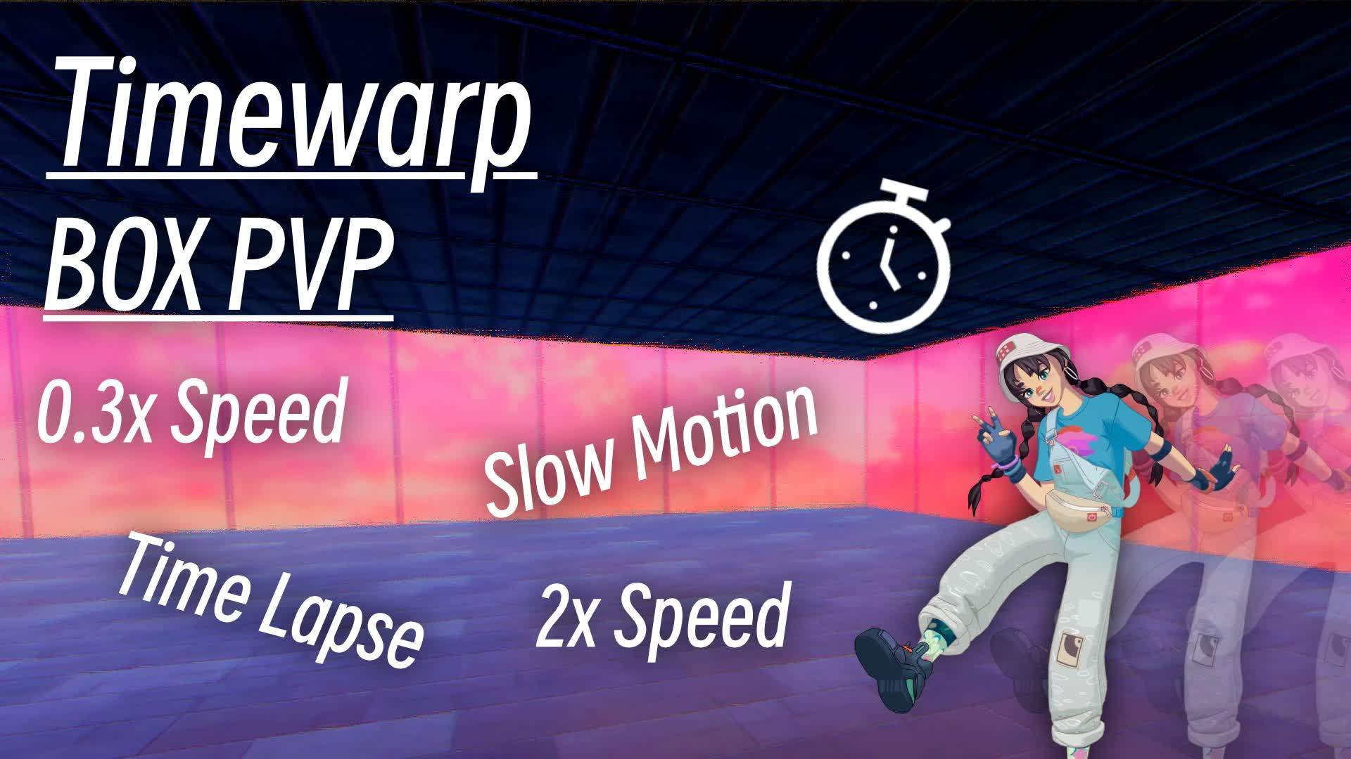 Timewarp Box PvP