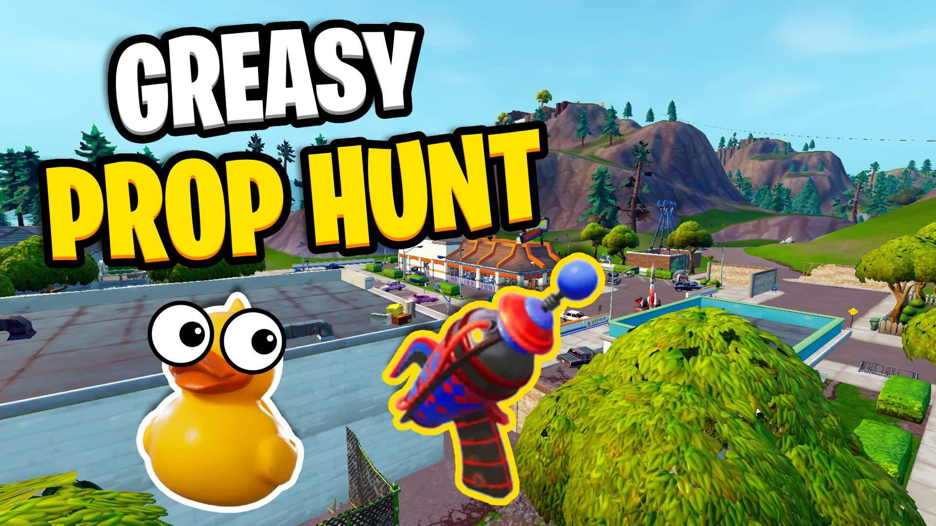 GREASY PROP HUNT ⭐